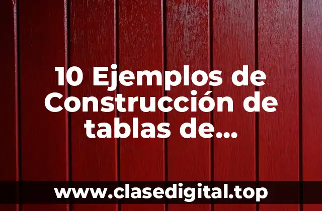 10 Ejemplos de Construcción de tablas de distribución de frecuencias