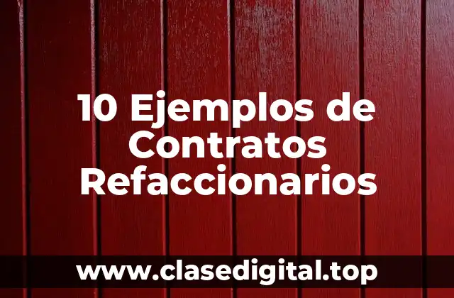 Ejemplos de Contratos Refaccionarios