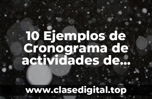 Ejemplos de cronogramas de actividades de enfermería