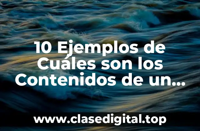10 Ejemplos de Cuáles son los Contenidos de un Boletín