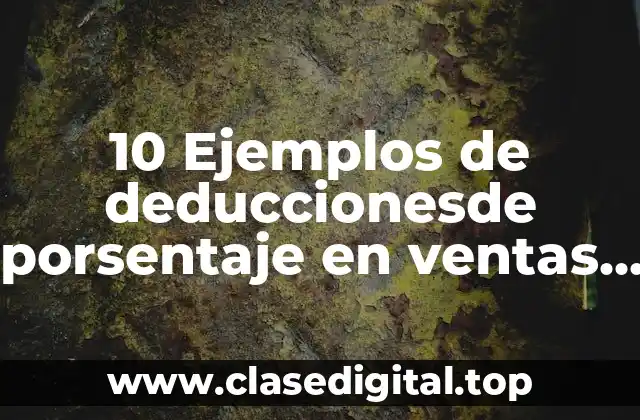 10 Ejemplos de deduccionesde porsentaje en ventas en cuentas incobrables yotube