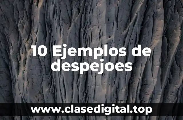 Ejemplos de despejoes