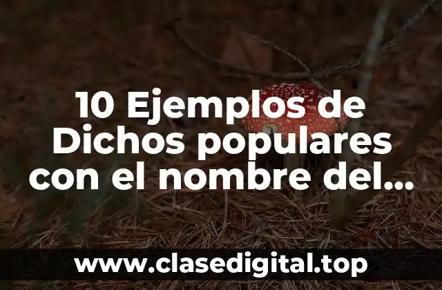 Ejemplos de dichos populares