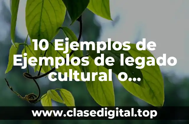 10 Ejemplos de Ejemplos de legado cultural o patrimonial totonaca