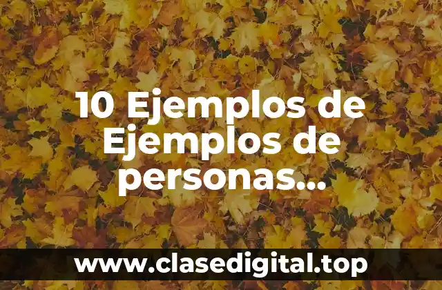 10 Ejemplos de Ejemplos de personas autoritarias