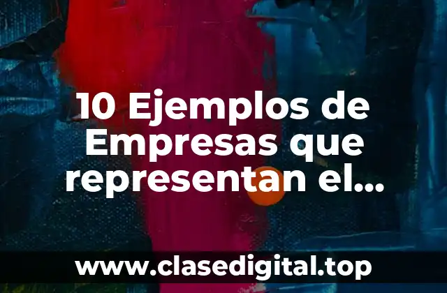 10 Ejemplos de Empresas que representan el océano rojo