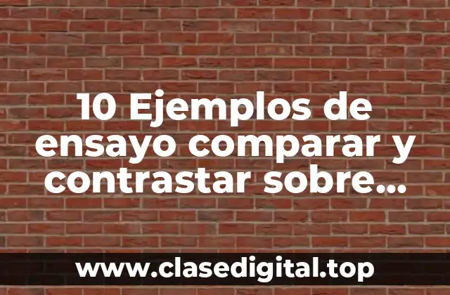 10 Ejemplos de ensayo comparar y contrastar sobre diaspora