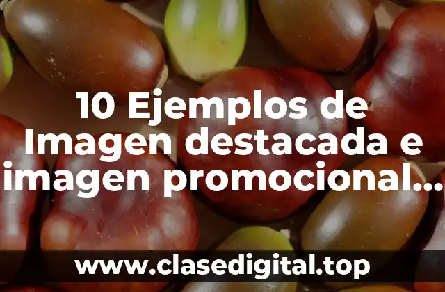 10 Ejemplos de Imagen destacada e imagen promocional en Play Store