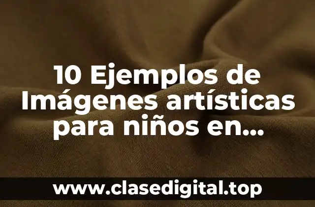 10 Ejemplos de Imágenes artísticas para niños en pinturas negras