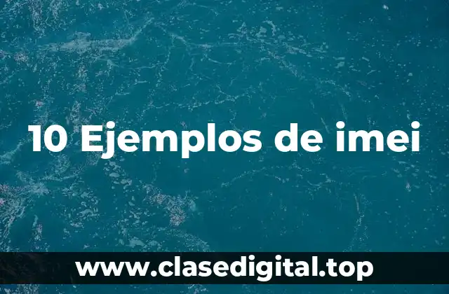 Ejemplos de imei