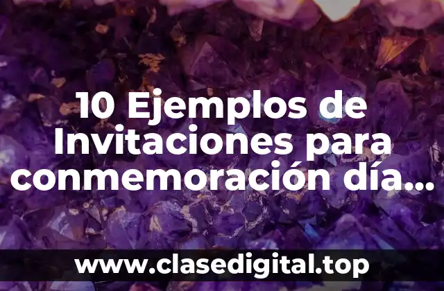 10 Ejemplos de Invitaciones para conmemoración día internacional de la mujer