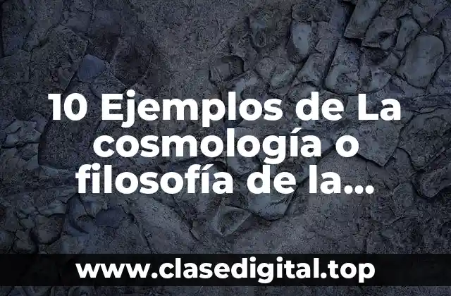 Ejemplos de cosmología
