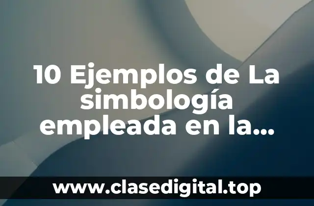 10 Ejemplos de La simbología empleada en la prevención de accidentes