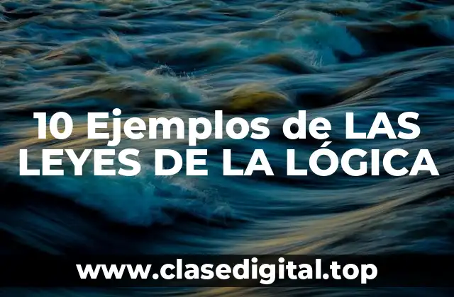 Ejemplos de leyes de la lógica