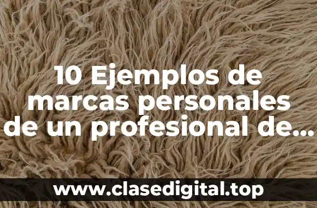10 Ejemplos de marcas personales de un profesional de turismo