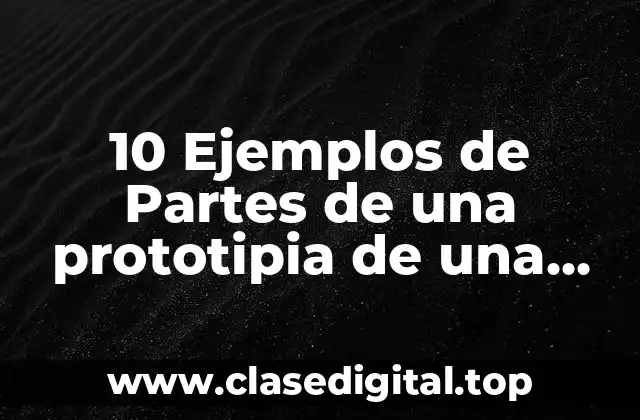 10 Ejemplos de Partes de una prototipia de una antología
