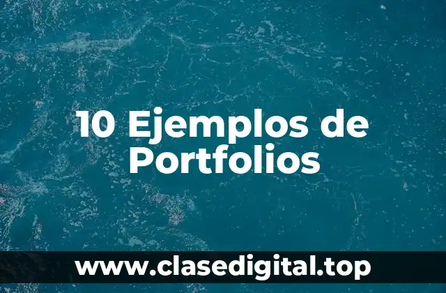 10 Ejemplos de Portfolios