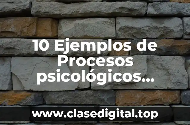10 Ejemplos de Procesos psicológicos relacionados con la juventud actual
