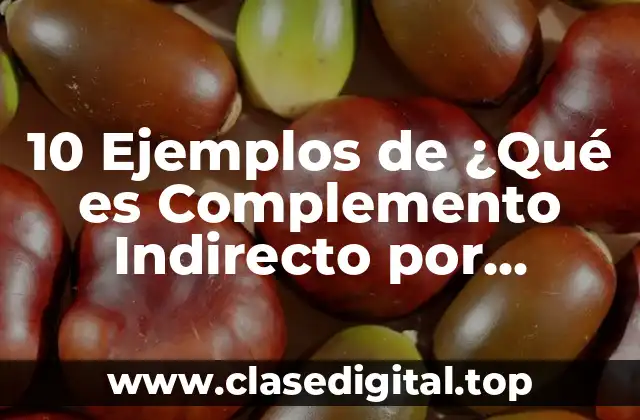 10 Ejemplos de ¿Qué es Complemento Indirecto por Pronombres Atones?