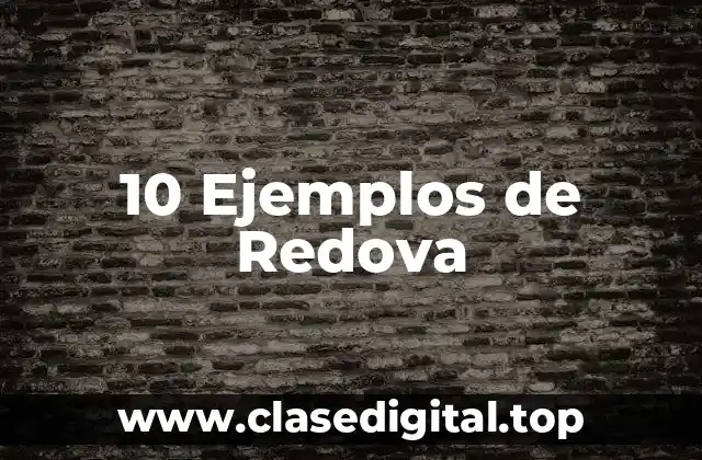10 Ejemplos de Redova