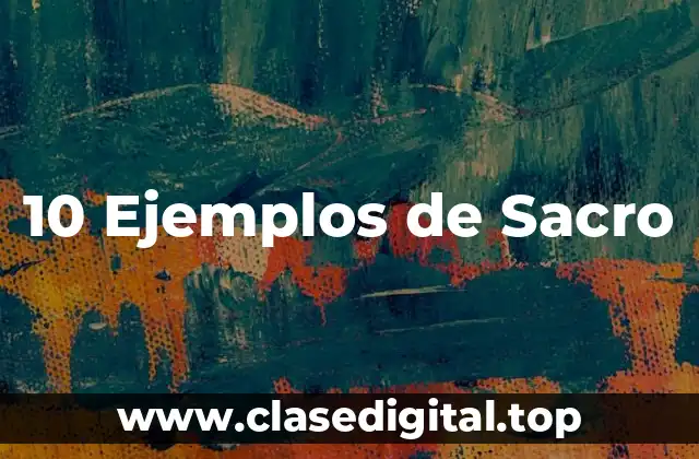 Ejemplos de Sacro