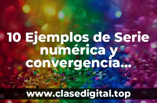 Ejemplos de serie numérica