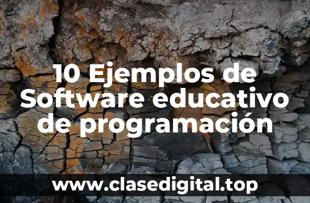 10 Ejemplos de Software educativo de programación