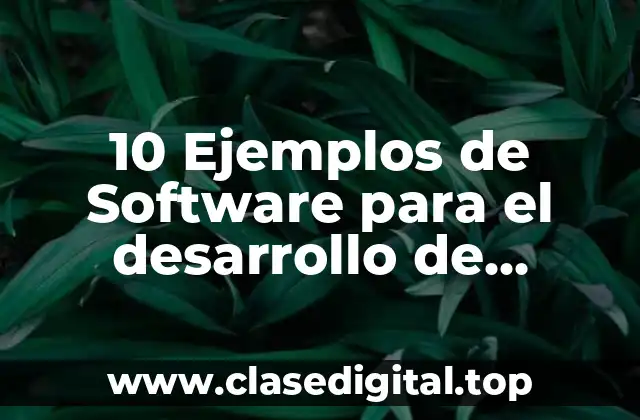 10 Ejemplos de Software para el desarrollo de aplicaciones con licencia