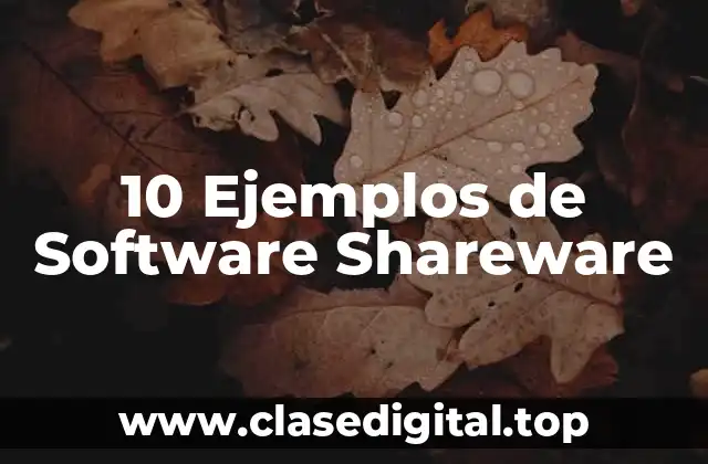 10 Ejemplos de Software Shareware