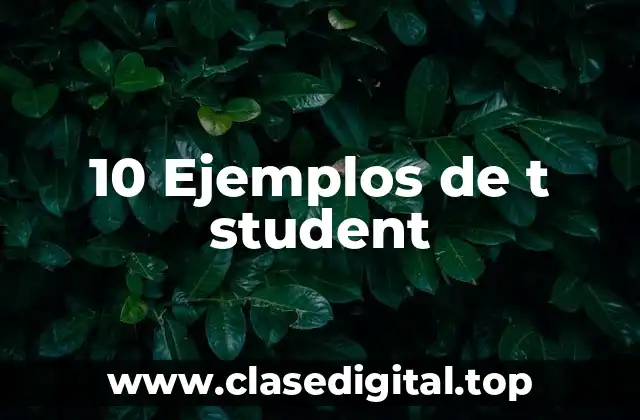 10 Ejemplos de t student