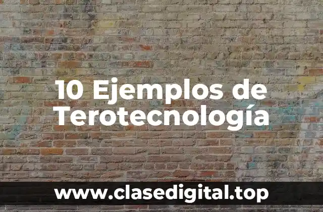 10 Ejemplos de Terotecnología