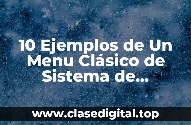 10 Ejemplos de Un Menu Clásico de Sistema de Navegación Lineal