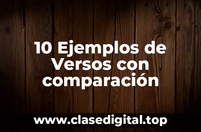 10 Ejemplos de Versos con comparación