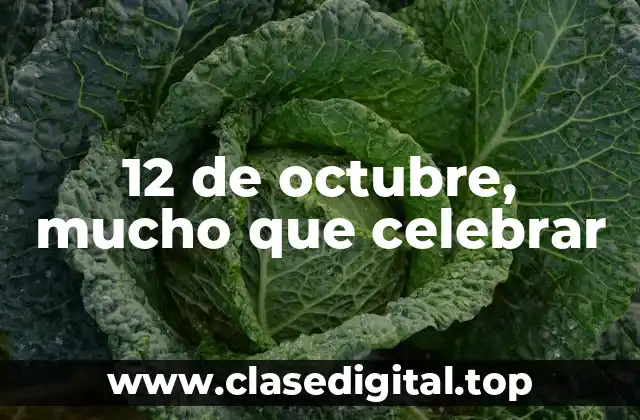 12 de octubre, mucho que celebrar