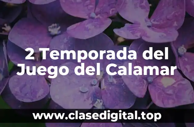 ¿Cuándo se estrenará la 2 temporada del Juego del Calamar?