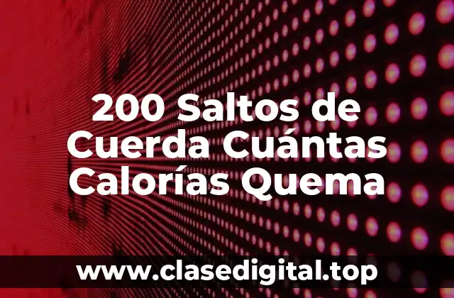 ¿Cuántas Calorías Quema el Salto de Cuerda por Minuto?