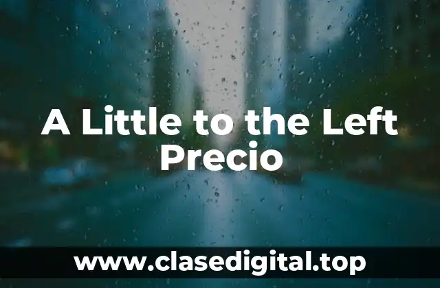 ¿Qué es la Estrategia de Precios A Little to the Left?