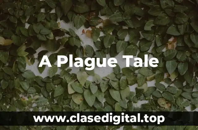 A Plague Tale