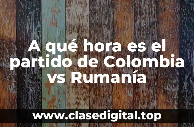 La Importancia de la Copa Mundial de Fútbol para Colombia