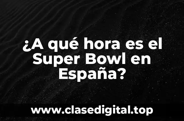 Historia del Super Bowl en España