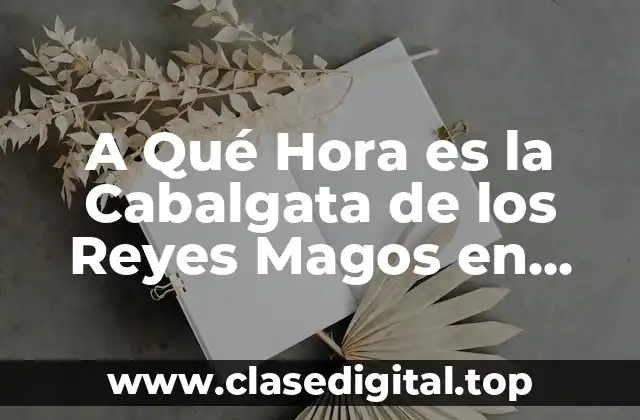 Orígenes de la Cabalgata de los Reyes Magos