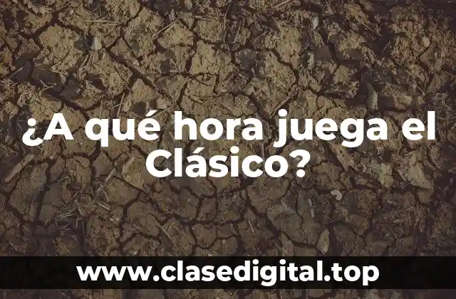 La historia del Clásico