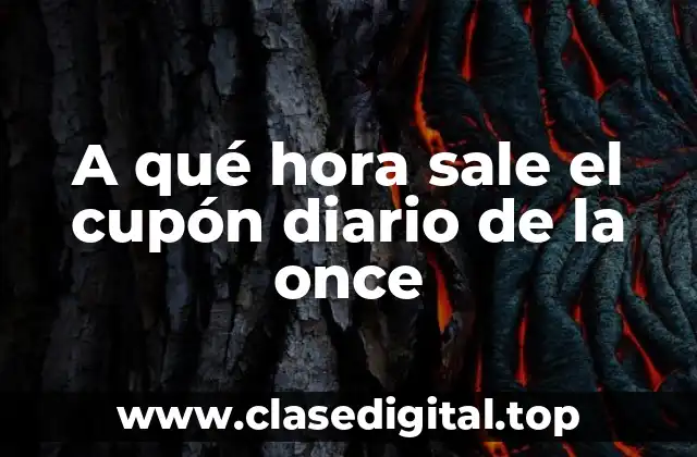 ¿Qué es el cupón diario de la once?