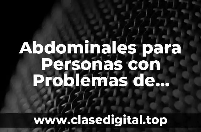 Abdominales para Personas con Problemas de Espalda