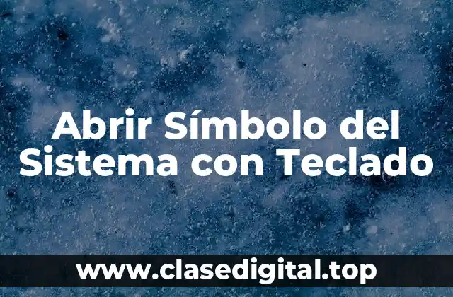 Abrir Símbolo del Sistema con Teclado