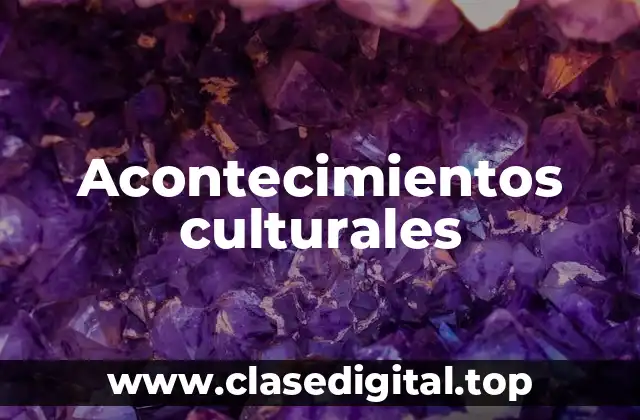 Acontecimientos culturales
