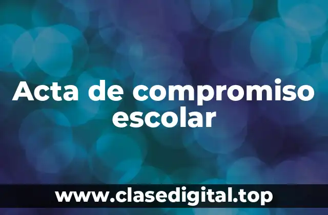Acta de compromiso escolar
