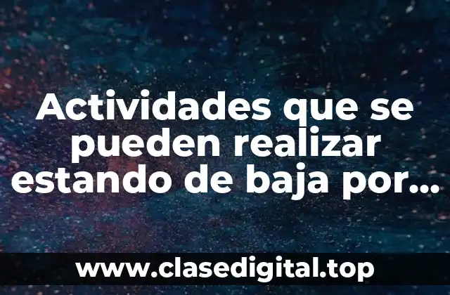 Actividades que se pueden realizar estando de baja por cervicalgia