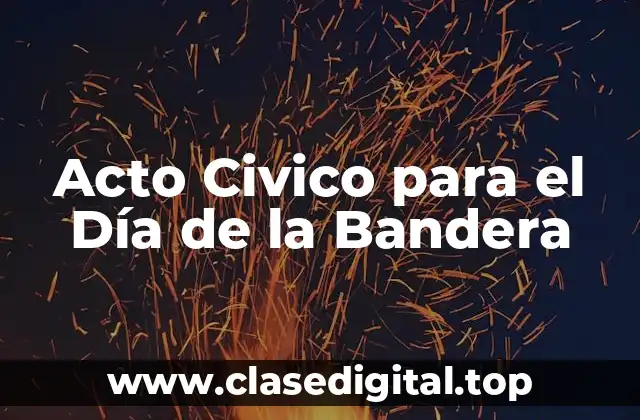 Acto Civico para el Día de la Bandera
