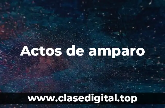 Actos de amparo